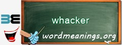 WordMeaning blackboard for whacker